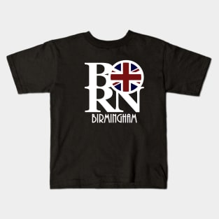 BORN Birmingham England Kids T-Shirt